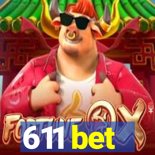 611 bet